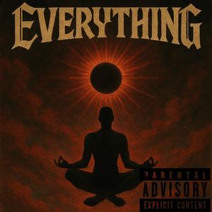 Everything (Explicit)