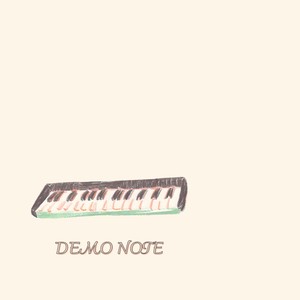 DEMO NOTE