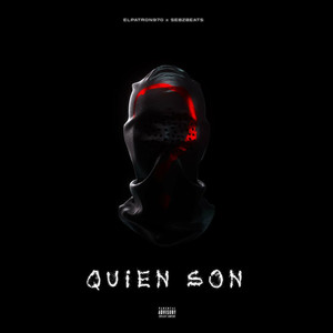 Quien Son (Explicit)