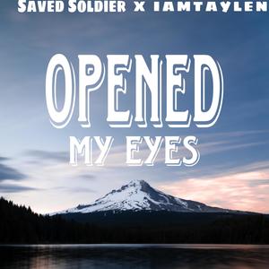 OPEND MY EYES (feat. IAMTAYLEN)