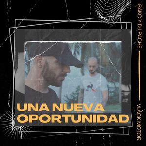 Una Nueva Oportunidad (Explicit)