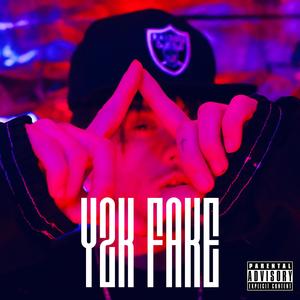 Y2K FAKE (Explicit)