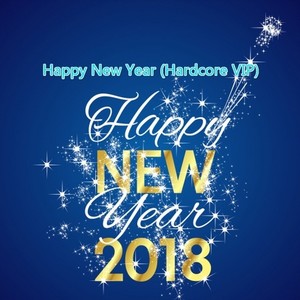 Happy New Year(Hardcore VIP)