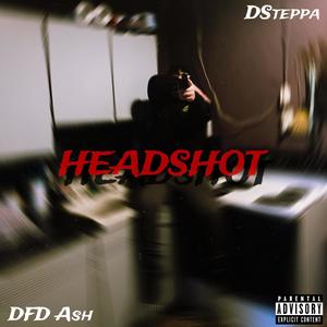 HEADSHOT (feat. DSteppa) [Explicit]