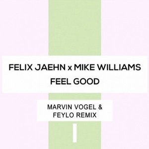 Feel Good (Marvin Vogel & Feylo Remix)