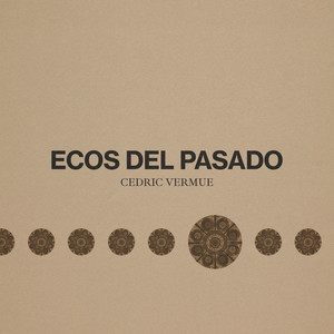 Ecos del Pasado
