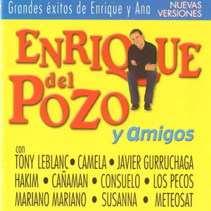 Enrique del Pozo y Amigos