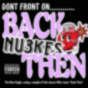 Back Then (Explicit)