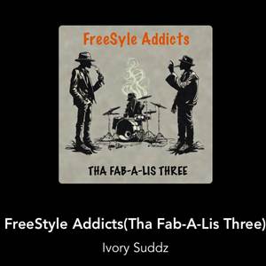 FreeStyle Addicts (Explicit)