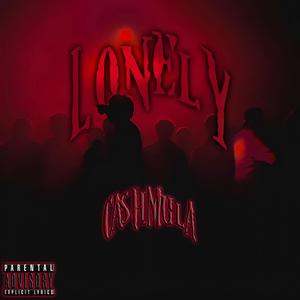 Lonely (Explicit)
