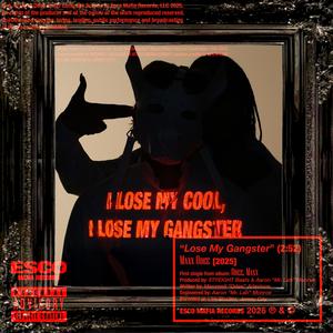 Lose My Gangster (C#maj 92bpm) (Instrumental)
