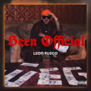 Been Official (Explicit)