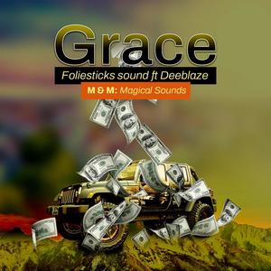 Grace (feat. Deeblaze)