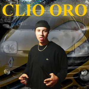 Clio Oro (Explicit)