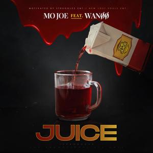 JUICE(feat. Wan00) (Explicit)