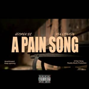 A Pain Song (feat. 7thlettahsav) (Explicit)