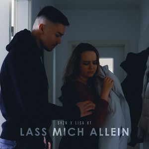 Lass mich allein (Explicit)