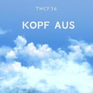 KOPF AUS (Explicit)