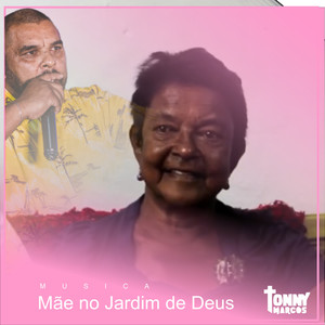 Musica Mãe no Jardim de Deus (Explicit)