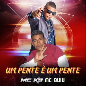 Um Pente É Um Pente (Remix|Explicit)