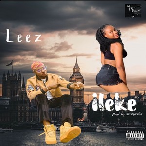 Ileke (Explicit)