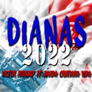 Dianas 2022 (feat. Banda Cristiana Vida)