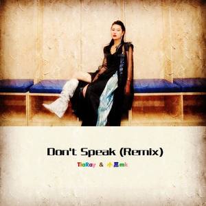 Don't Speak (Remix)