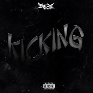 Kicking (Explicit)