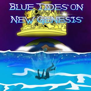 Blue Tides On New Genesis (Explicit)