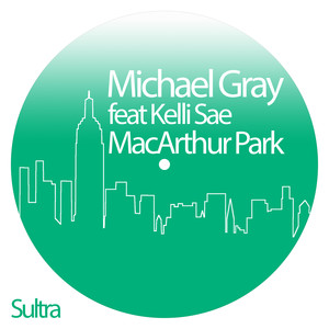 MacArthur Park (Michael Gray Dance Radio Edit)