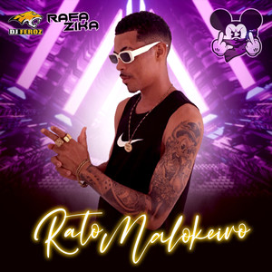 Rato Malokeiro (Explicit)