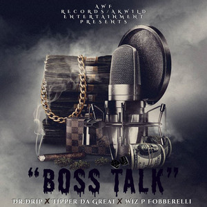 Boss Talk (Explicit)