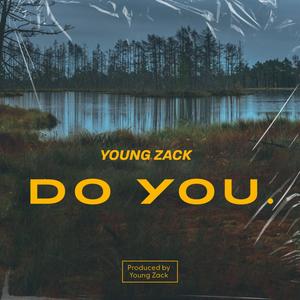 Do You. (Explicit)