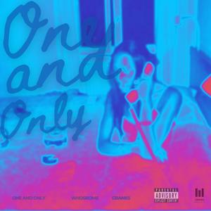 One and Only (feat. Whosrome) [Sped Up] [Explicit]