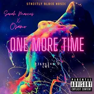 One More Time (feat. Sarah Marcus) [Explicit]