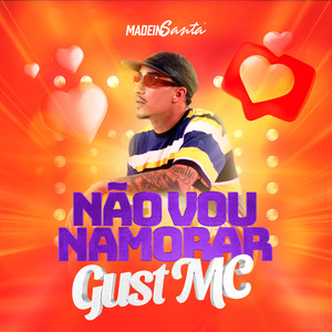 Não vou namorar (Explicit)