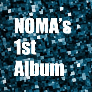 noma's 1st album"Chronikle"