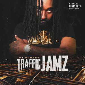 Traffic Jamz (Explicit)