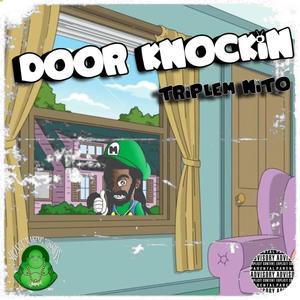 Door Knockin (Explicit)