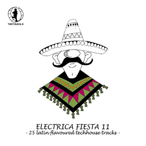 Electrica Fiesta 11 - Latin Flavoured Techhouse Tracks