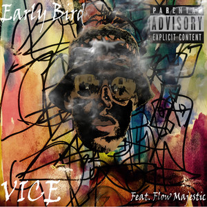 Vice (feat. Flow Majestic) [Explicit]