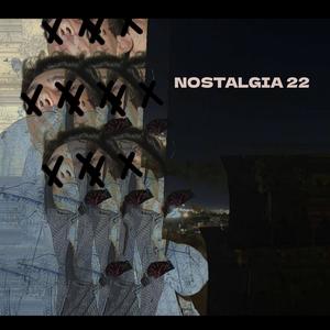 NOSTALGIA 22 (Explicit)