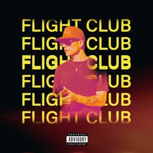 Flight Club (Explicit)