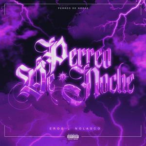 Perreo de Noche (Explicit)