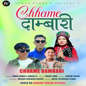 Chhame Dambari (feat. Suman Rumba & Sumina Lo)