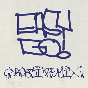 Easy Go! (SadBoi Remix) [Explicit]
