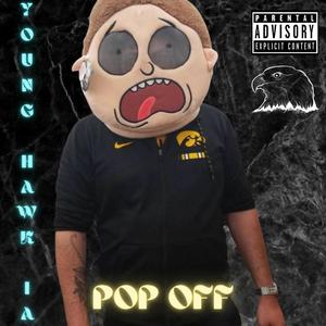 Pop Off (feat. Tha IronMantis) (Explicit)
