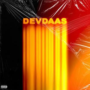 Devdaas (Explicit)