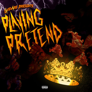 Playing Pretend (Explicit)