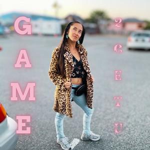 Game 2 Get U (Explicit)